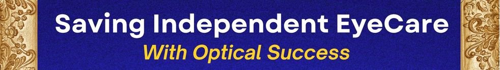 Saving Independent EyeCare